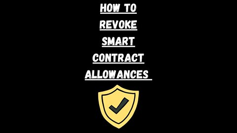 How To Revoke Smart Contract Allowances | Quick Guide