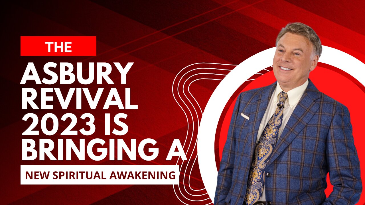 The Asbury Revival 2023 Is Bringing a New Spiritual Awakening | Lance Wallnau