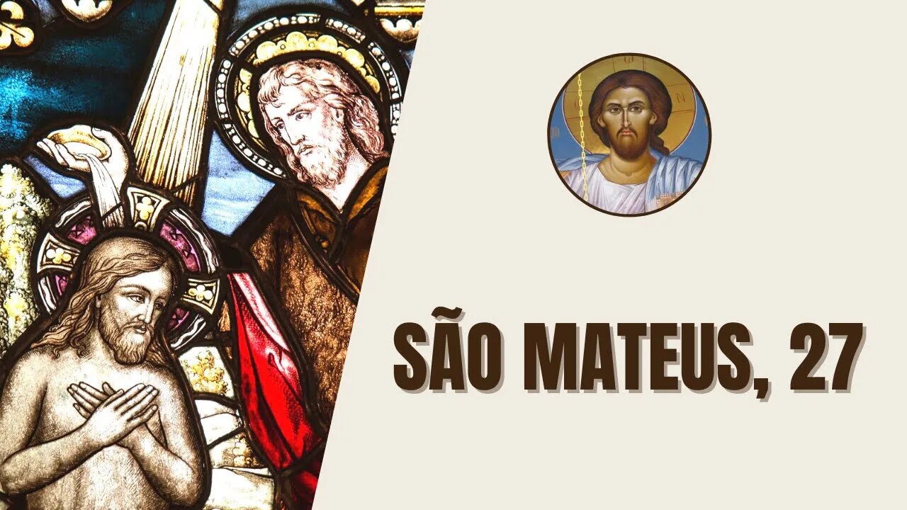 São Mateus, 27 - "Chegando a manhã, todos os príncipes dos sacerdotes e os anciãos do povo..."