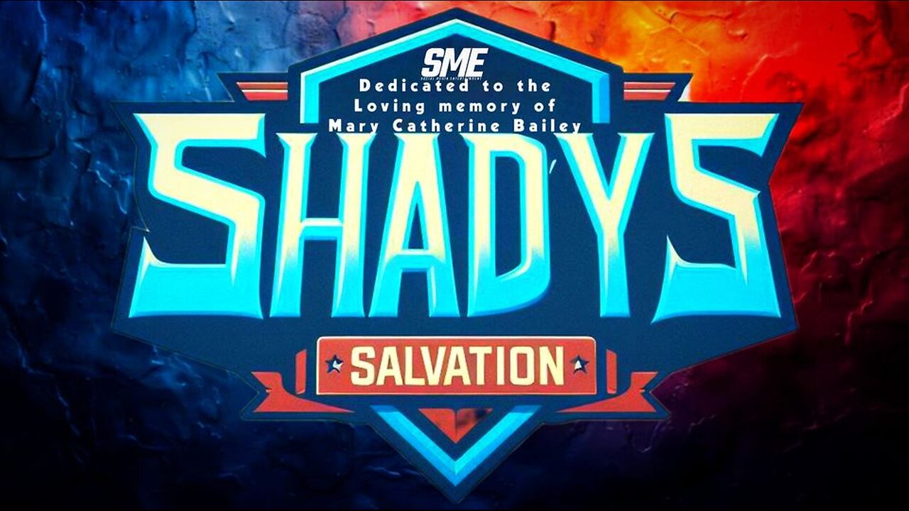 SME Presents Shadys Salvation