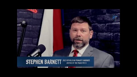 Ep.98: Candidate Interviews: Stephen Barnett Candidate Justice Of The Peace Pct 3