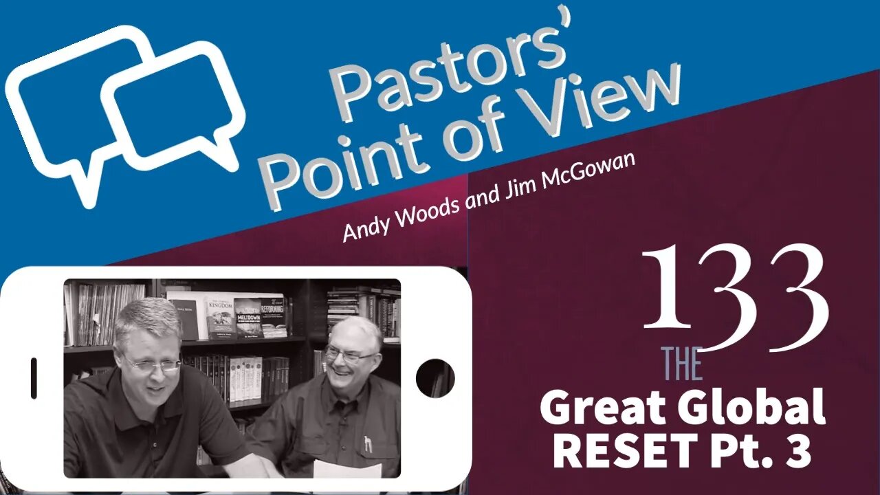 PPOV Episode 133. The GREAT GLOBAL RESET - Pt. 3. 7-24-20.