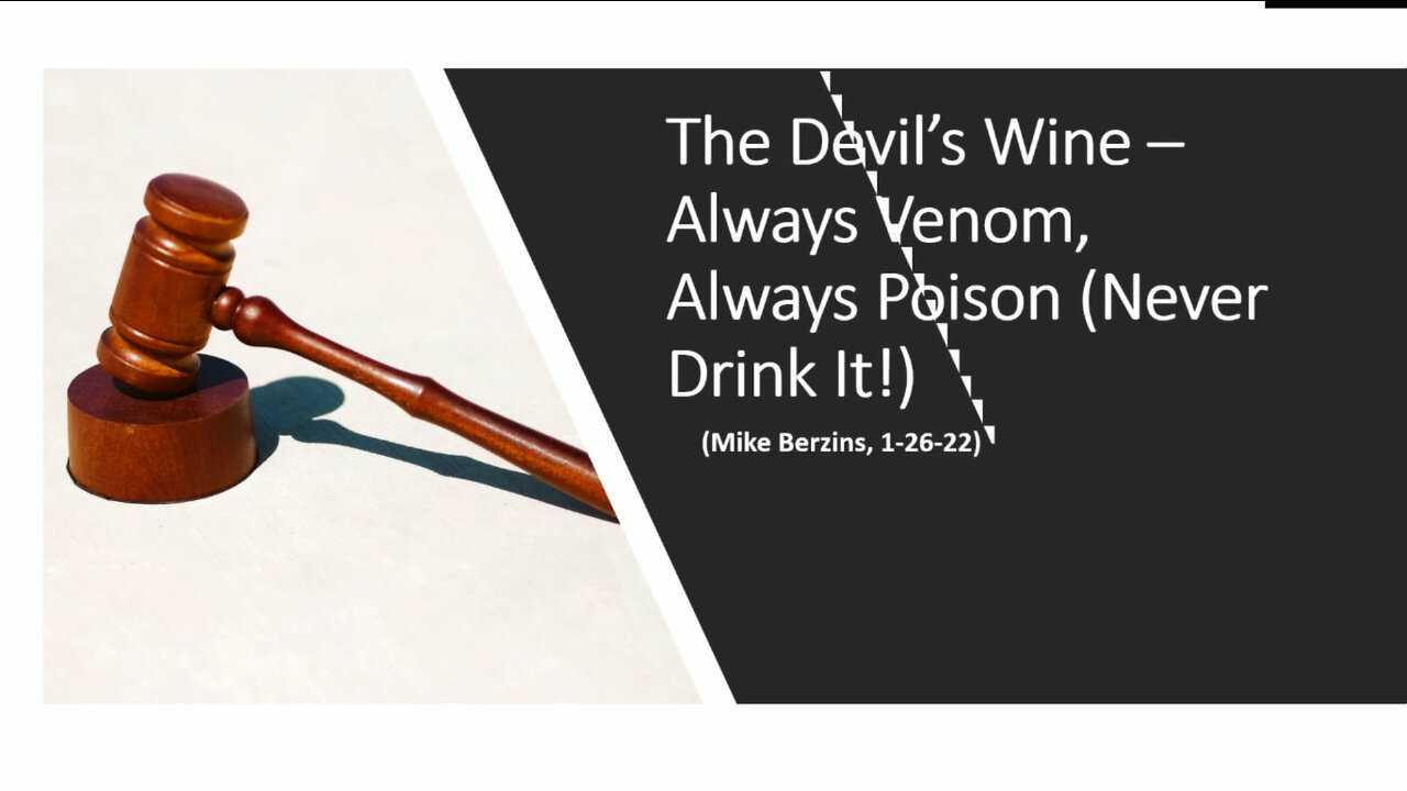 The Devil's Wine - Always Venom, Always Poison (Never Drink It!) - Brother Mike Berzins