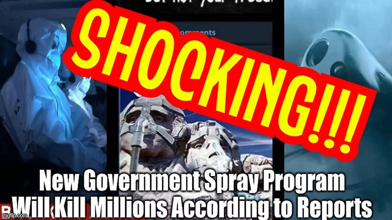 SHOCKING: New Government Spray Program Will Kill Millions According to Reports!