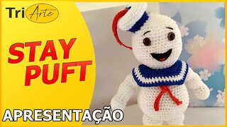 APRESENTAÇÃO AMIGURUMI | STAY PUFT | GHOSTBUSTERS