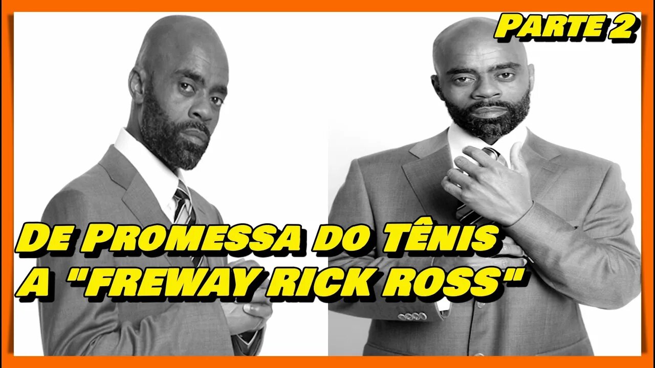 RICKY DONNELL ROSS "FREEWAY RICK ROSS" - O FAMOSO GÂNGSTER DE LOS ANGELES DOS ANOS 80 !!! PARTE 2