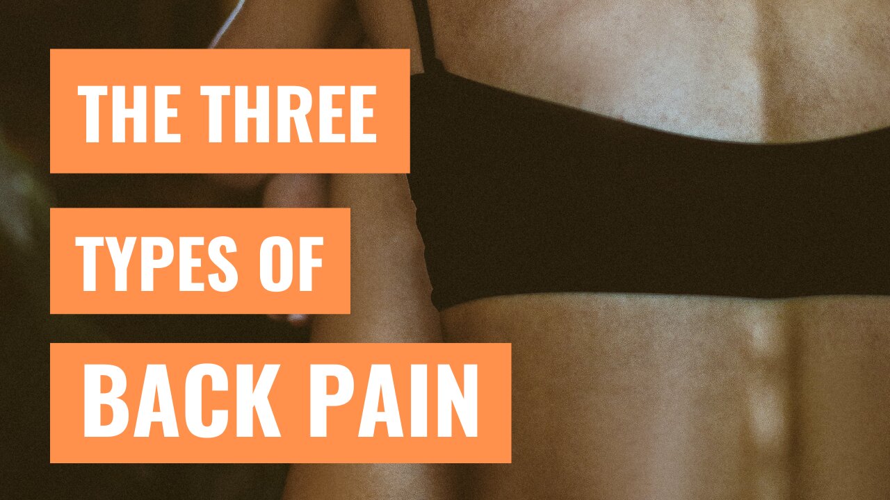 The Three Types Of Back Pain