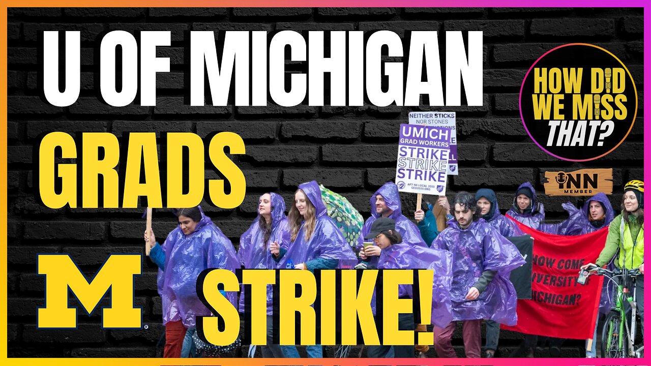 Michigan Grad Students STRIKE! for Living Wage | @HowDidWeMissTha @IndLeftNews