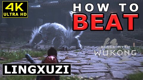 BLACK MYTH WUKONG - HOW TO BEAT LINGXUZI