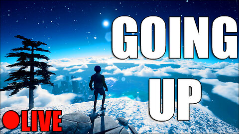 I AM ONLY GOING UP!