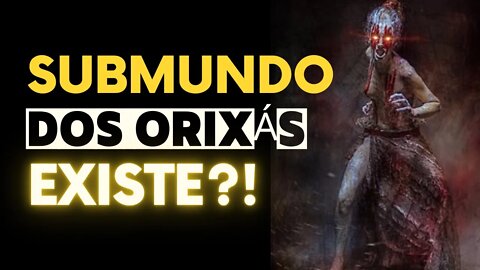 Submundo dos Orixás