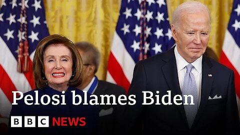 Nancy Pelosi blames Joe Biden for Democrats’ election loss | BBC News