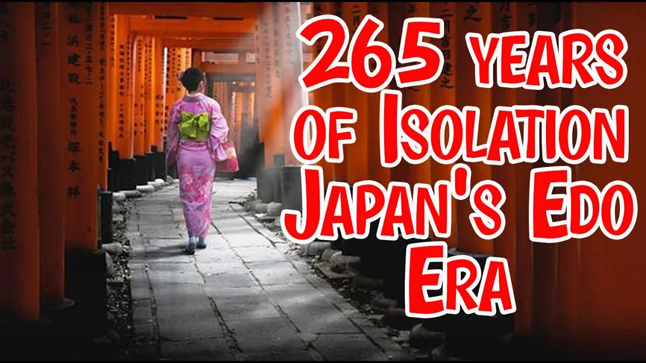 Japan's Edo Period - Over 265 Years of Isolation - Why It Really Happened #japan