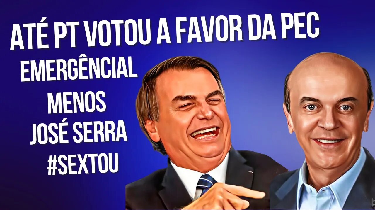 PEC da emergência aprovada no Senado - José Serra único contra,