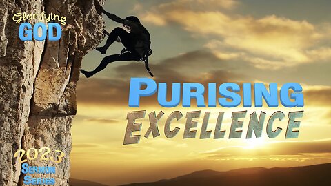 Pursuing Excellence