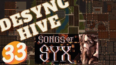 DESYNCHIVE | Songs of Syx v0.61 #songsofsyx Episode 33