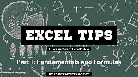 Excel Tips - Part 1: Fundamentals and formulas