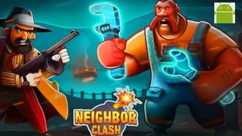 Neighbor Clash - for Android