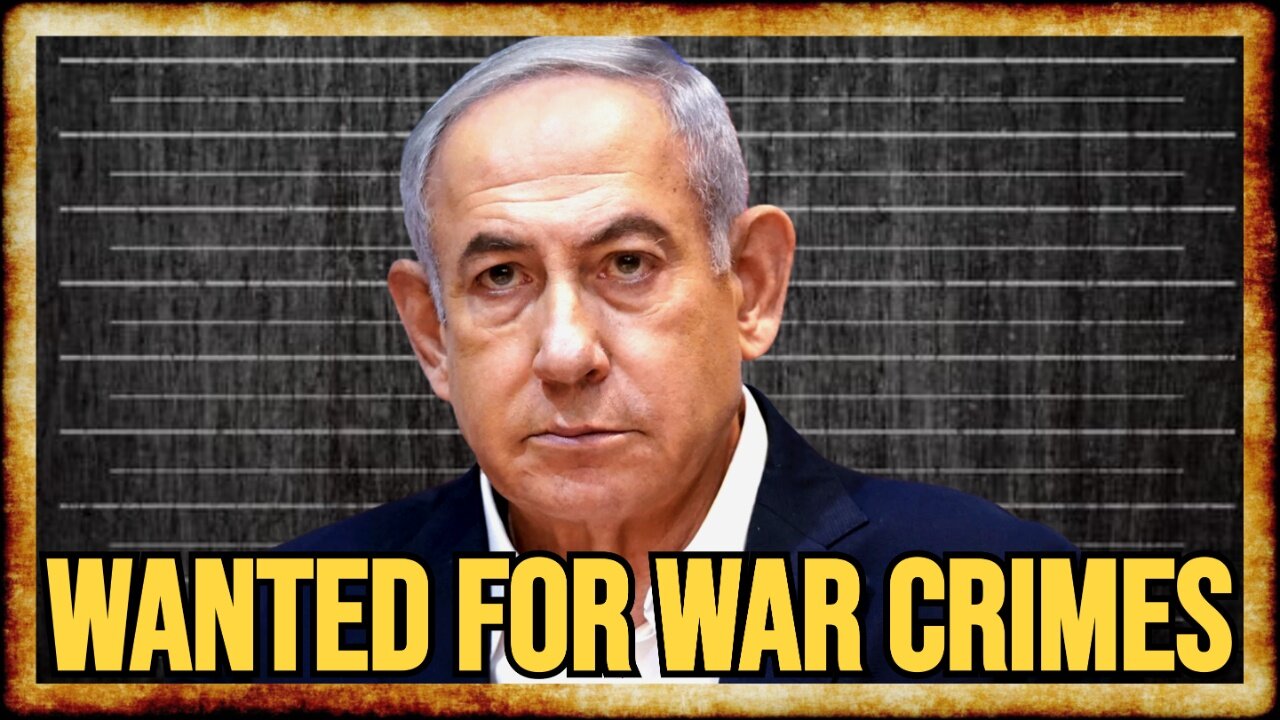 ICC issues ARREST WARRANT For NETANYAHU