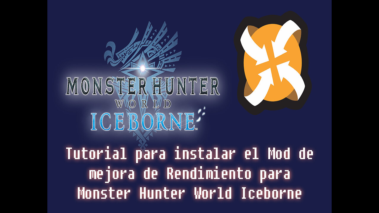 Tutorial para instalar el Mod de mejora de Rendimiento para Monster Hunter World