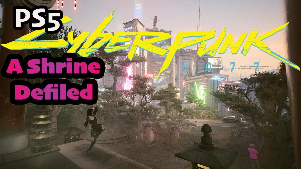 Gig: A Shrine Defiled ⛩️ Cyberpunk 2077