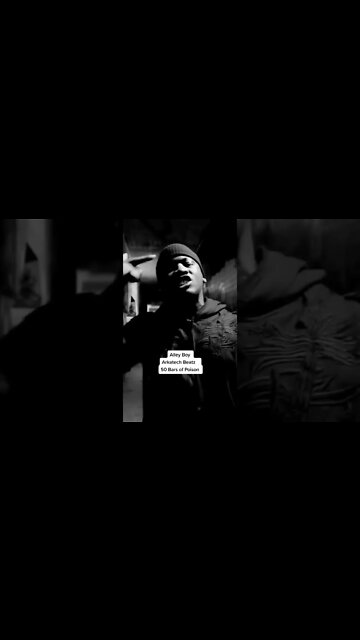 Alley Boy and Arkatech Beatz - 50 Bars of Poison