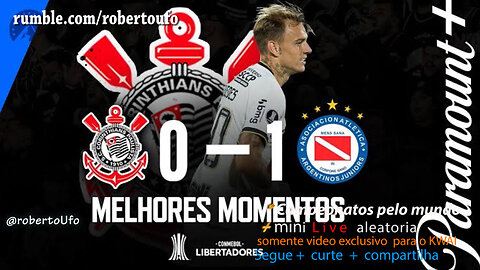 Copa Libertadores 2023 CORINTHIANS 0x1 ARGENTINO JNR miniLIVE aleatoria 2 rodada