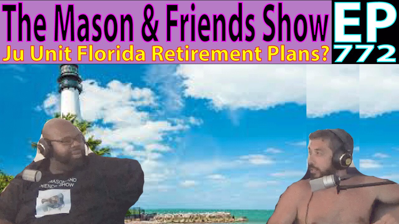 The Mason and Friends Show. Episode 772