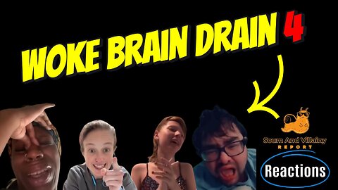 Woke Brain Drain 4 - Election Edition 2 - SNV Reacts!