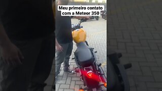 Meu primeiro contato com a Meteor 350