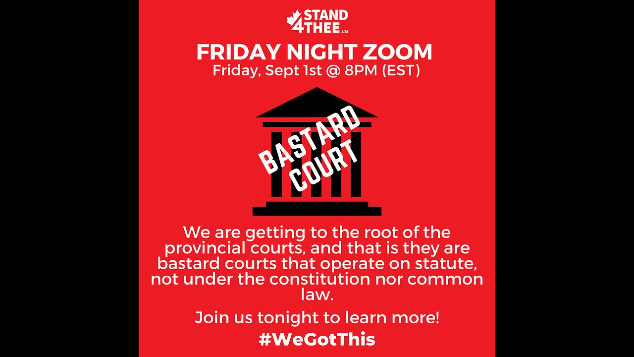 Stand4THEE Friday Night Zoom Sept 1 2023 - Bastard Court + Is Jane Rude?