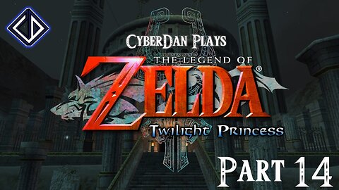 CyberDan Plays The Legend Of Zelda : Twilight Princess (Part 14)