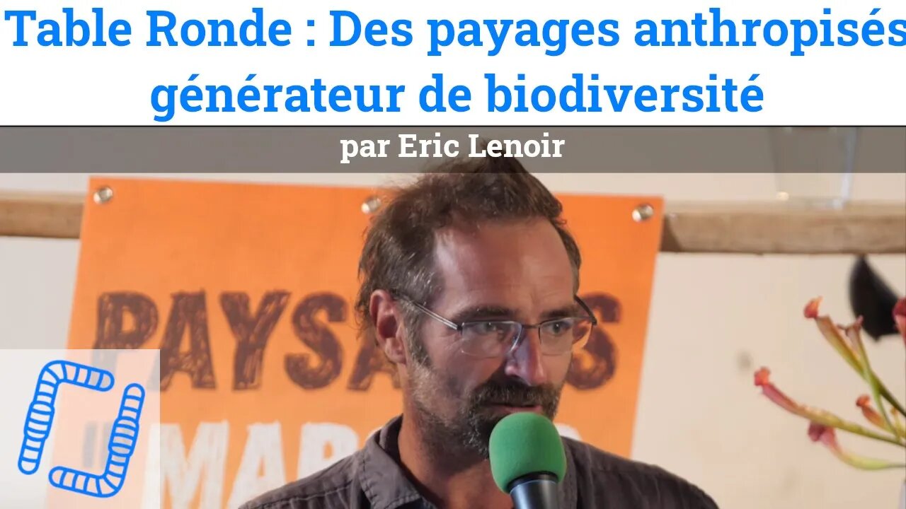 Table ronde: Paysage anthropisés générateur de biodiversité - Paysage in Marciac