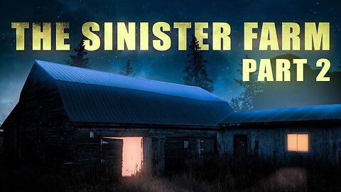 Demonic Encounter at the Sinister Farm Part 2, Terrifying and Vile Spiritual Activity Lives Here