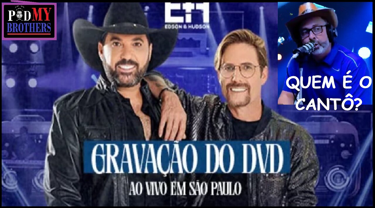 DUPLA EDSON E HUDSON GRAVA NOVO DVD EM SÃO PAULO