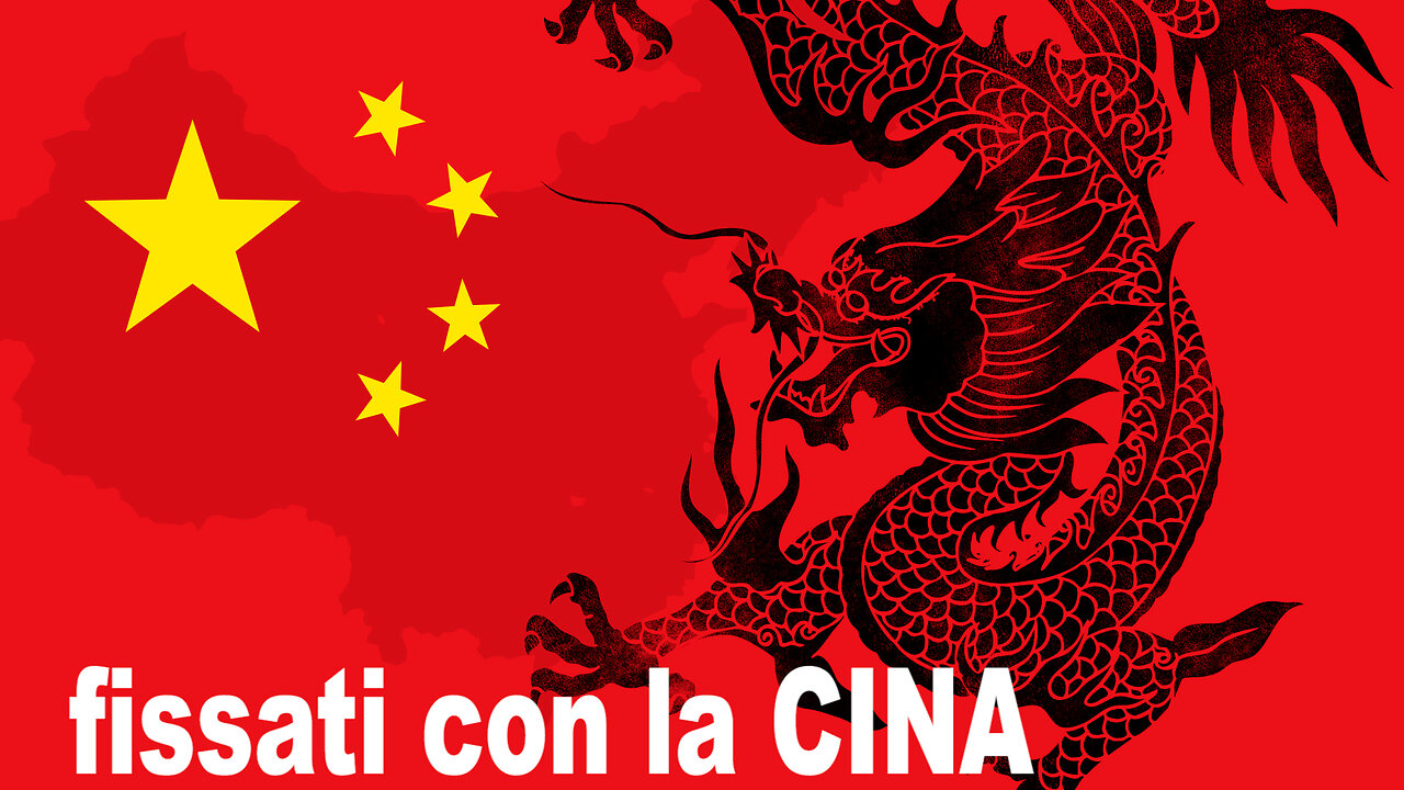 Fissati con la Cina