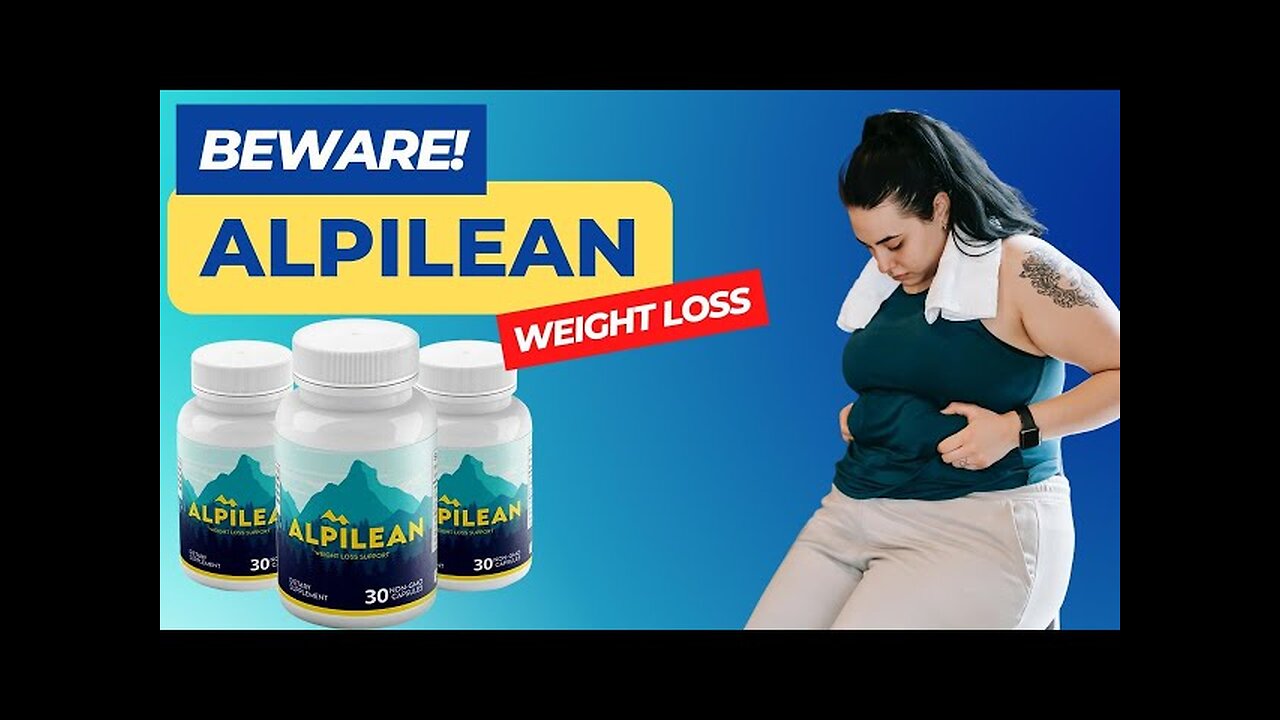 ALPILEAN - Alpilean Review ⚠️((BEWARE!!))⚠️ Alpilean Weight Loss Supplement - Alpilean 2023