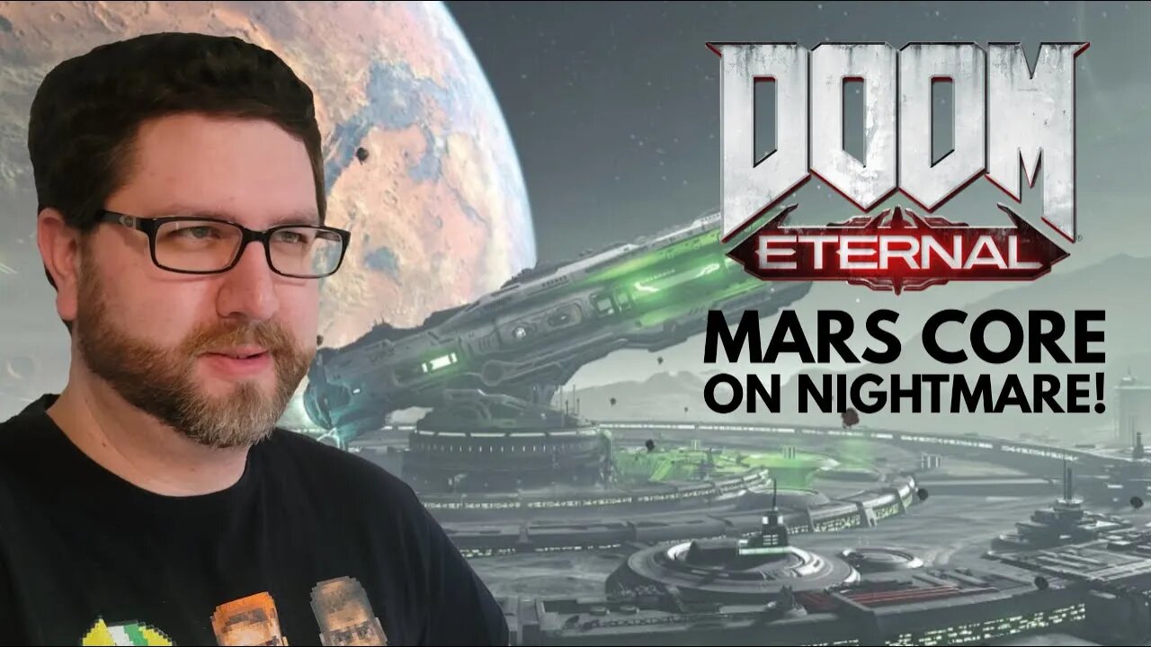 Doom Eternal: Mars Core and Sentinal Prime on Nightmare!