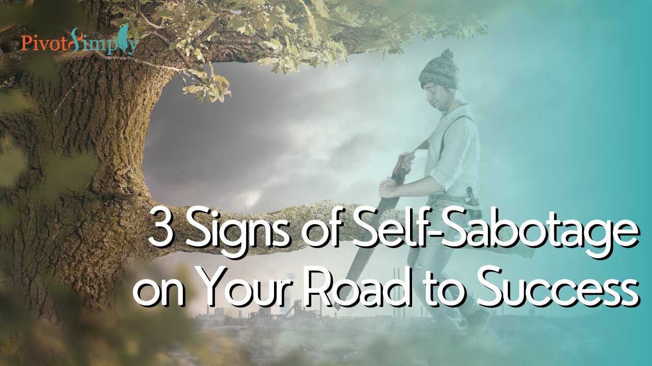 Stop Self-Sabotaging Your Success: Identify the 3 Signs and Take Control of Your Life