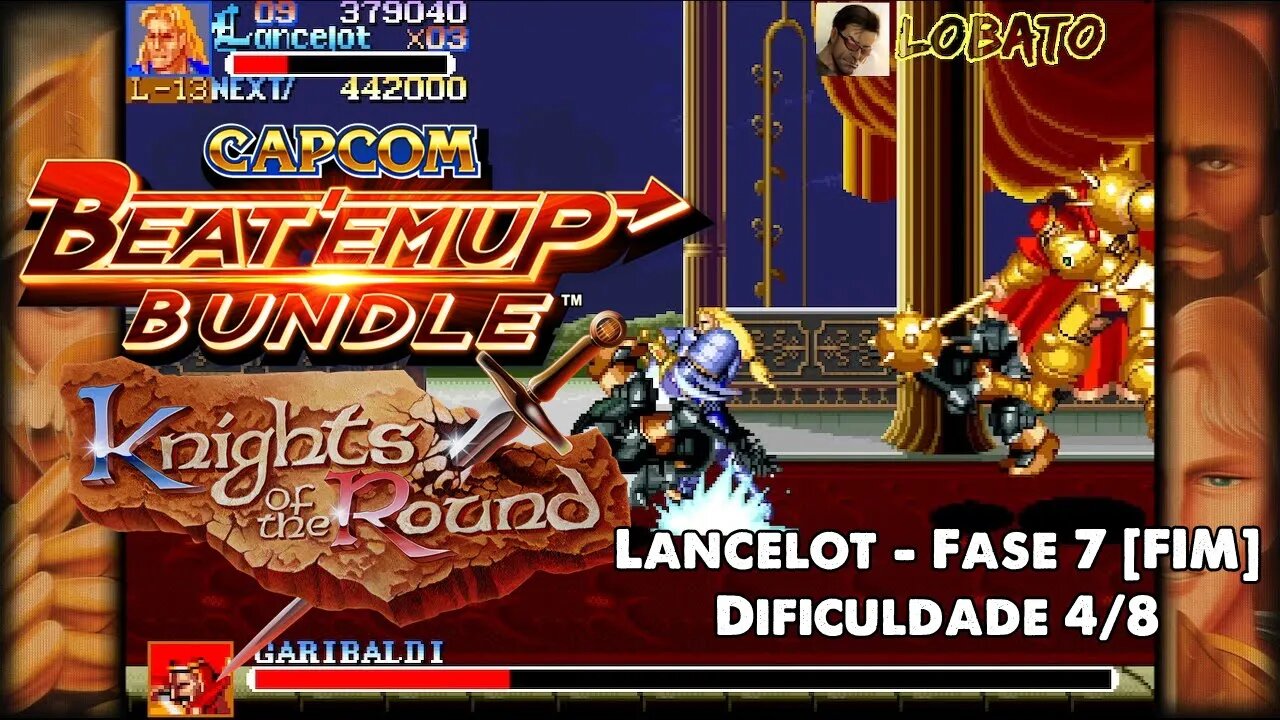 Knights of the Round - Lancelot - Fase 7 [FIM]