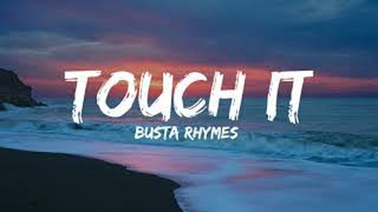 Busta_Rhymes_-touch_It__deep