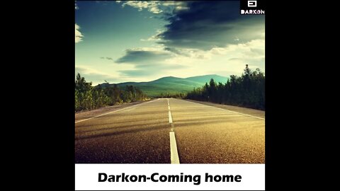 Darkon Coming home