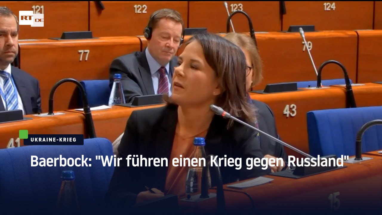 Baerbock: "Wir führen einen Krieg gegen Russland"