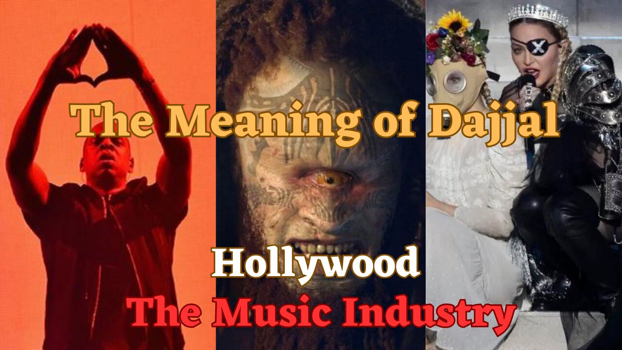 Unveiling the Deception: Dajjal, Hollywood, and the Sinister Music Industry