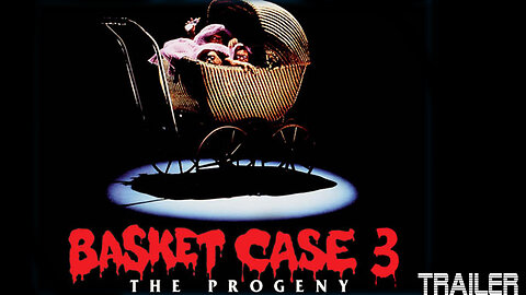 BASKET CASE 3 - THE PROGENY - OFFICIAL TRAILER - 1992