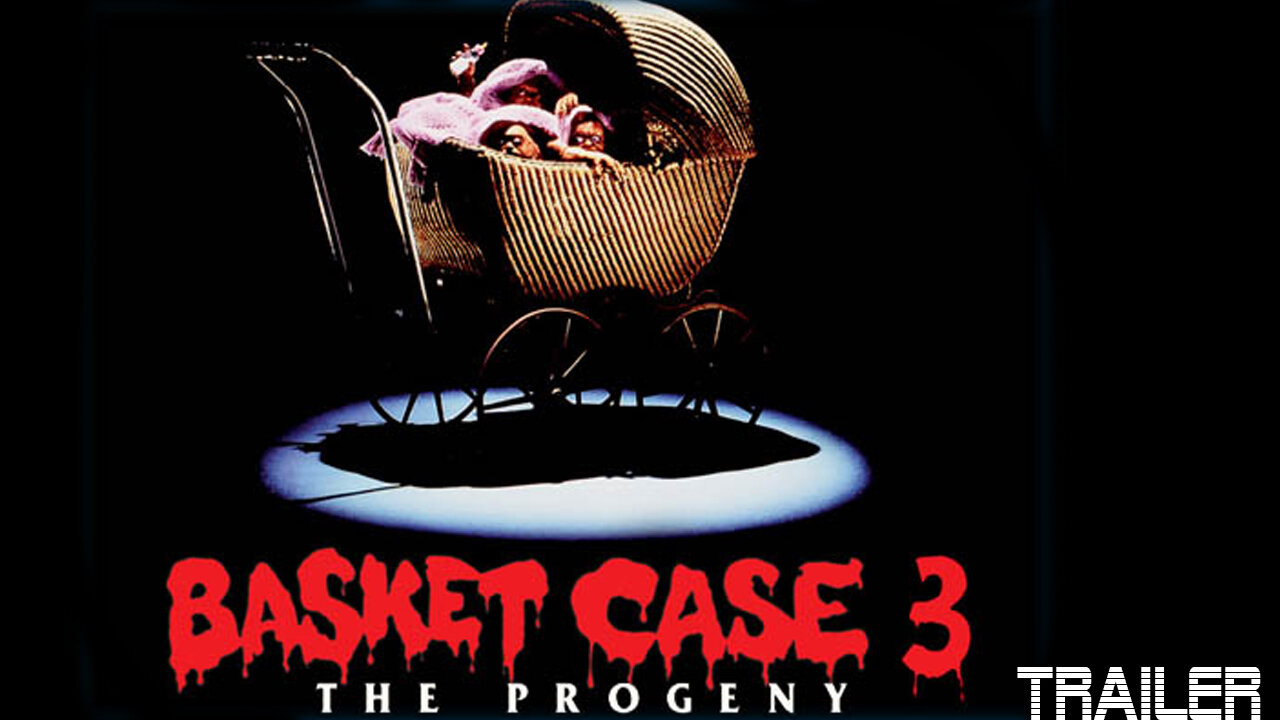 BASKET CASE 3 - THE PROGENY - OFFICIAL TRAILER - 1992