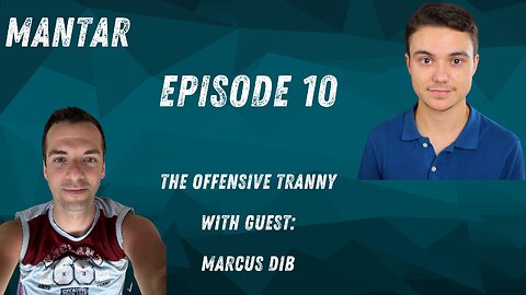 MANTAR Episode 10 The Offensive Tranny
