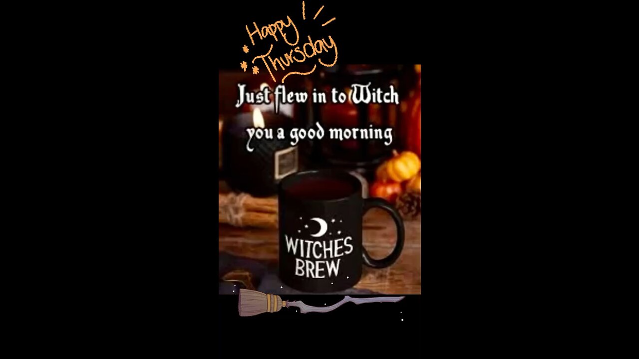 Witching You Good Morning!!