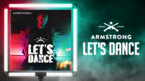 Armstrong - Let's Dance (Official Audio)