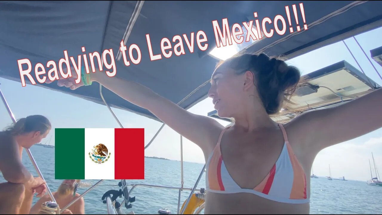 Ep. 65 - Preparing to Leave Mexico